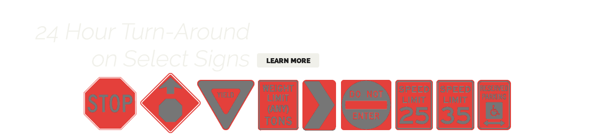 24 Hour Turn-Around Signs